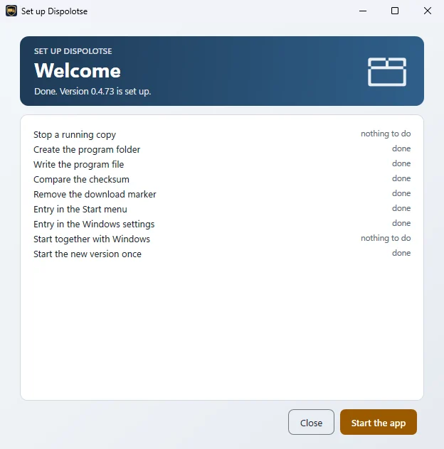 Window “Set up Dispolotse” at the end: every step done, “Done. Version … is set up.” and the button “Start the app”