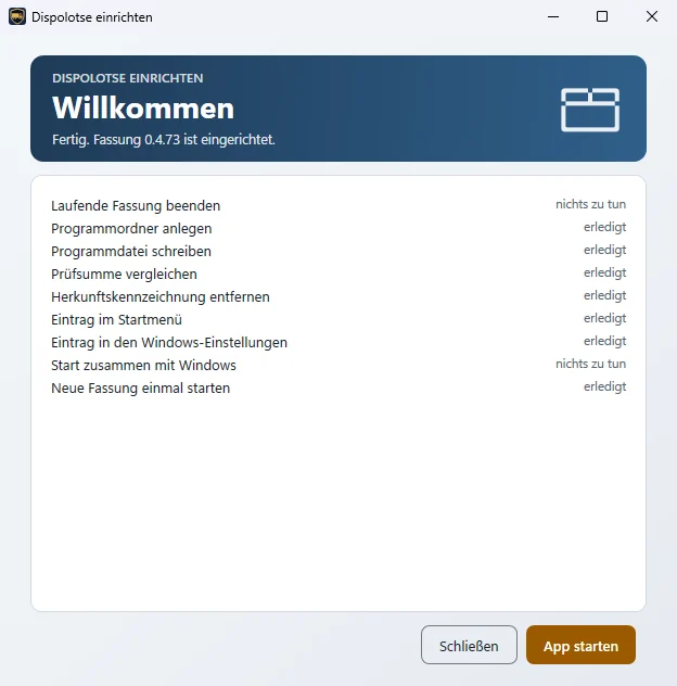Fenster „Dispolotse einrichten“ am Ende: alle Schritte erledigt, „Fertig. Fassung … ist eingerichtet.“ und der Knopf „App starten“