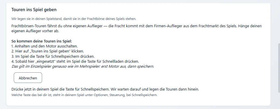 Karte „Touren ins Spiel geben“ wartet: die vier Schritte, „Abbrechen“ und die Aufforderung, im Spiel schnellzuspeichern